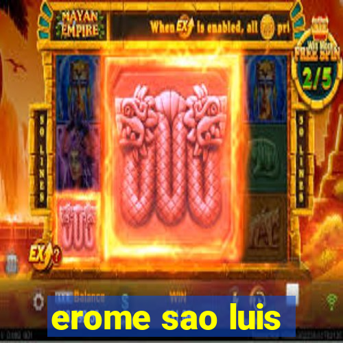 erome sao luis